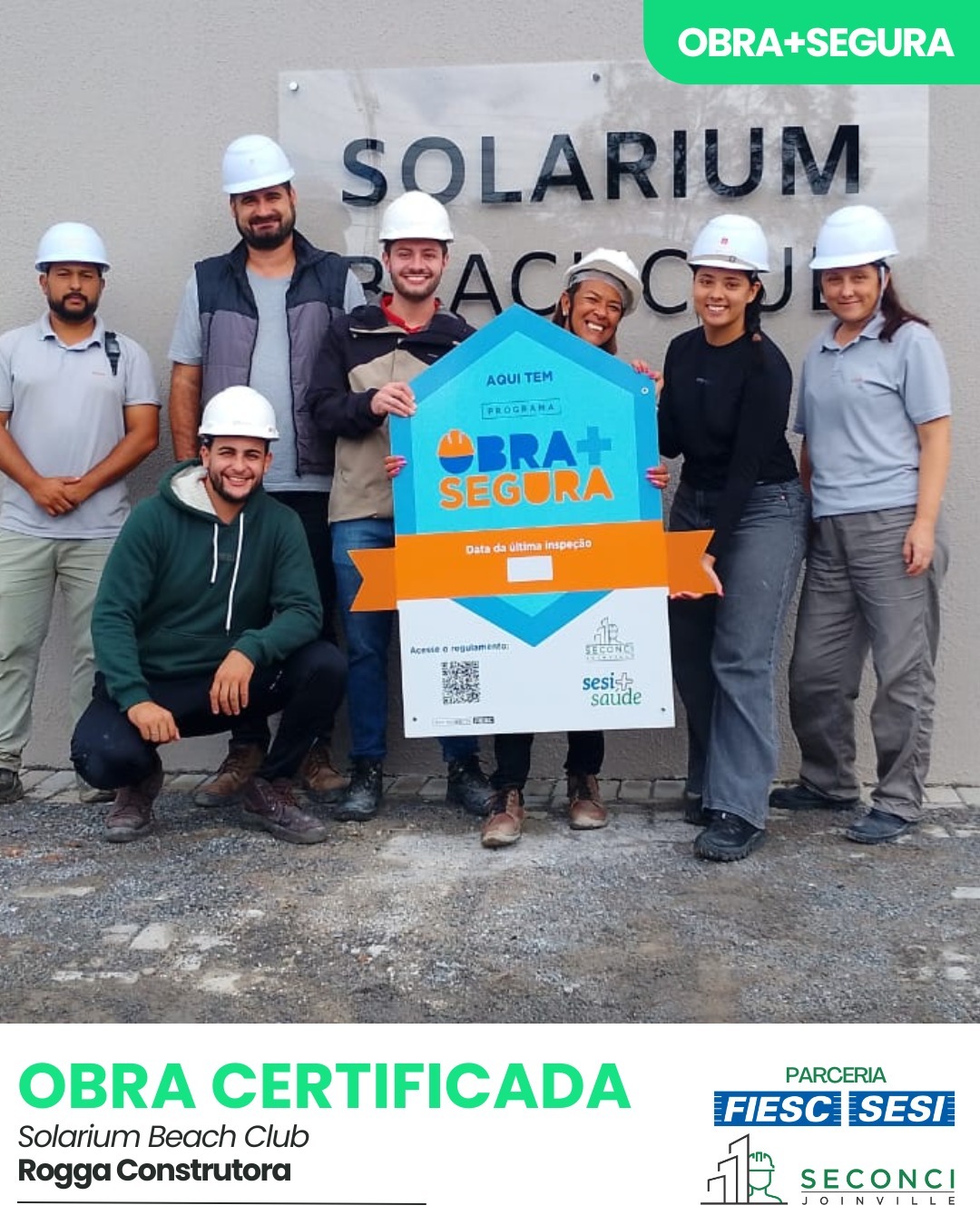Certificação construtora Rogga - Obra Solarium Beach Club SECONCI Joinville