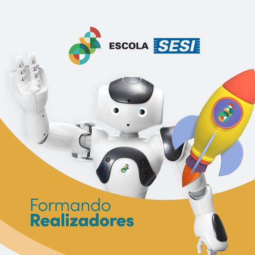 Escola SESI - formando realizadores. Clique aqui e saiba mais.