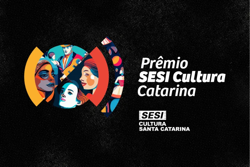 Divulgados os vencedores do Prêmio SESI Cultura Catarina, promovido pelo SESI/SC